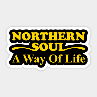 Northern Soul a way of life Sticker